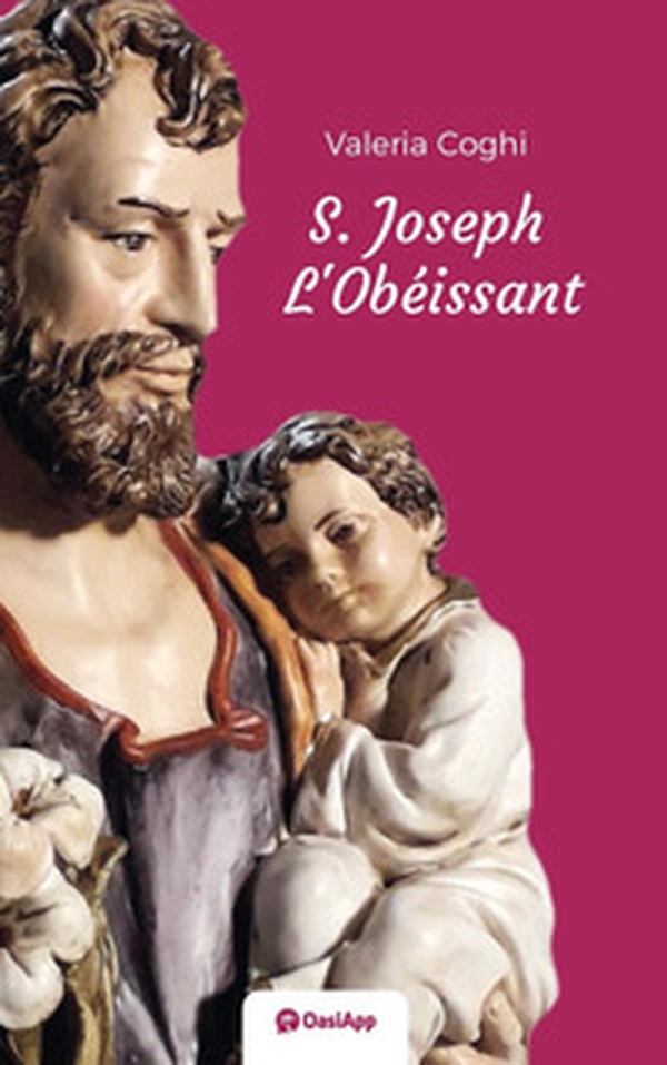 St. Joseph l'obéissant - Librerie.coop St. Joseph l'obéissant - Librerie.coop