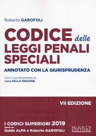 Codice delle leggi penali speciali. Annotato con la giurisprudenza - Librerie.coop