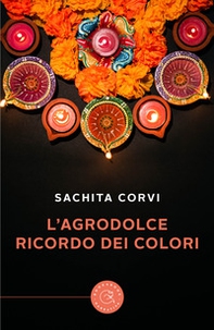 L'agrodolce ricordo dei colori - Librerie.coop