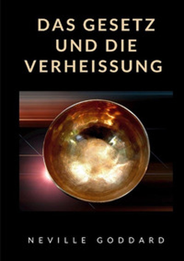 Das Gesetz und die Verheissung - Librerie.coop Das Gesetz und die Verheissung - Librerie.coop