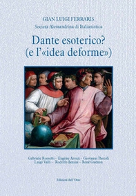 Dante esoterico? (e l'«idea deforme») - Librerie.coop