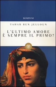 L'ultimo amore è sempre il primo? - Librerie.coop