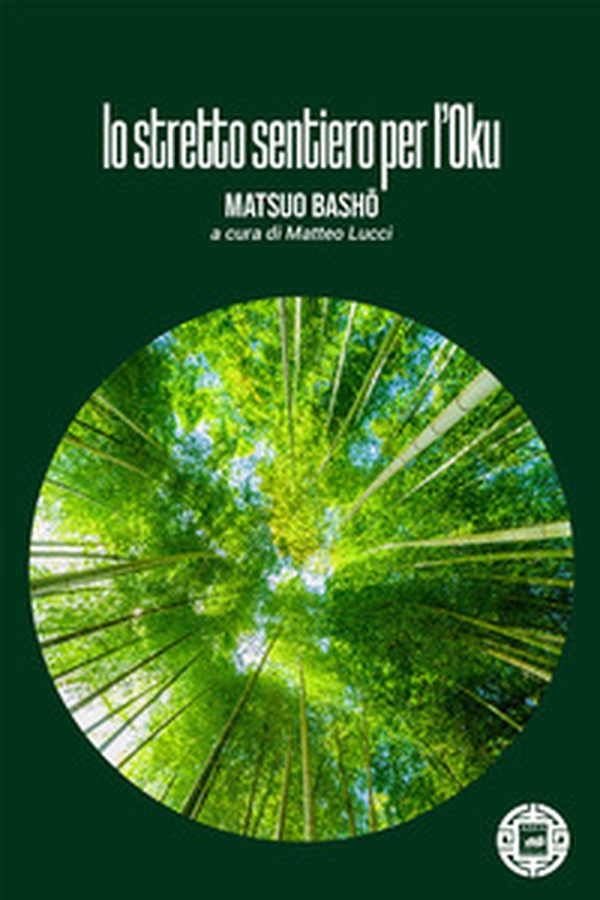 Lo stretto sentiero per l'Oku - Librerie.coop Lo stretto sentiero per l'Oku - Librerie.coop