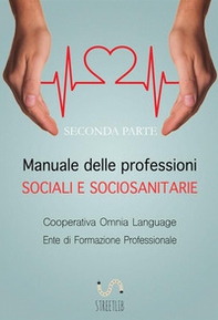 Manuale delle professioni sociali e sociosanitarie - Vol. 2 - Librerie.coop