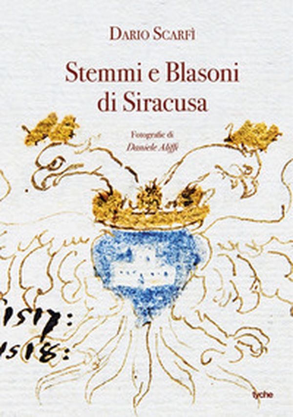 Stemmi e blasoni di Siracusa - Librerie.coop Stemmi e blasoni di Siracusa - Librerie.coop