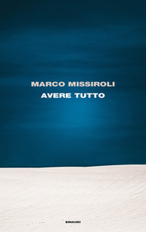 Avere tutto - Librerie.coop Avere tutto - Librerie.coop