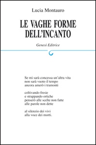 Le vaghe forme dell'incanto - Librerie.coop Le vaghe forme dell'incanto - Librerie.coop