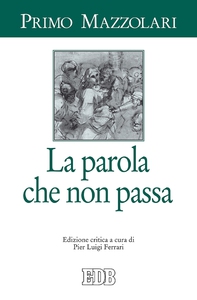 La Parola che non passa - Librerie.coop La Parola che non passa - Librerie.coop
