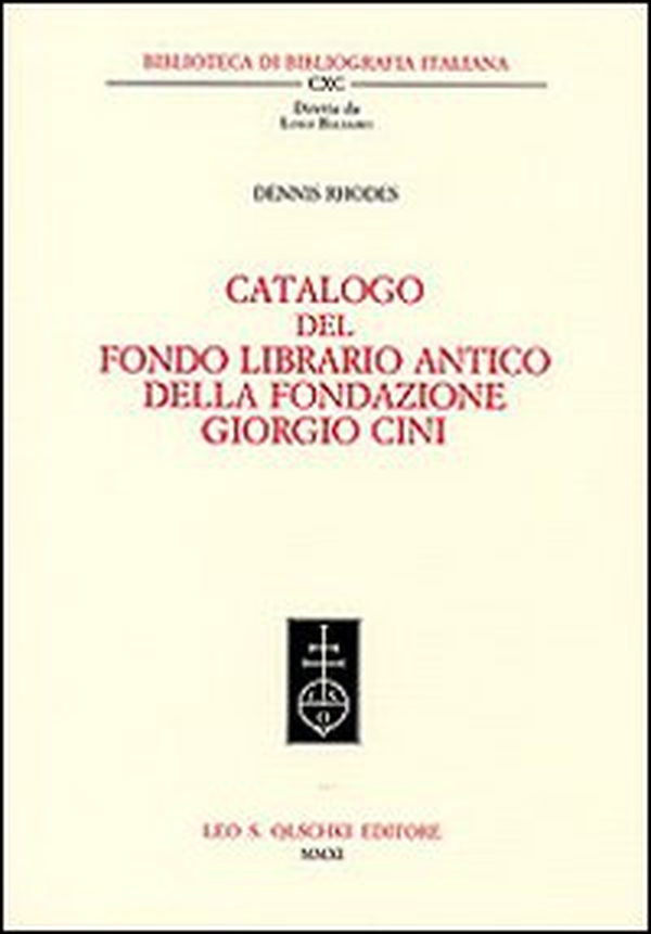 Catalogo del fondo librario antico della Fondazione Giorgio Cini - Librerie.coop Catalogo del fondo librario antico della Fondazione Giorgio Cini - Librerie.coop