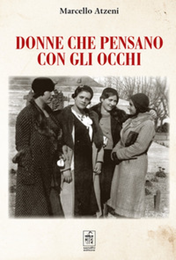 Donne: pensano anche con gli occhi - Librerie.coop Donne: pensano anche con gli occhi - Librerie.coop