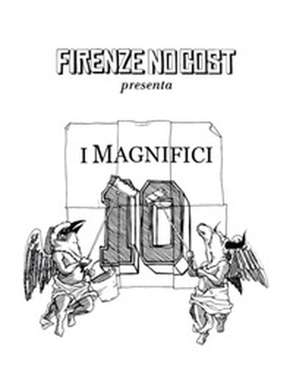 I magnifici 10 di Firenze NoCost - Librerie.coop I magnifici 10 di Firenze NoCost - Librerie.coop