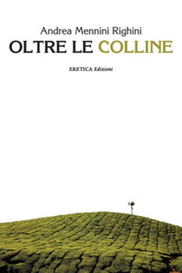 Oltre le colline - Librerie.coop Oltre le colline - Librerie.coop