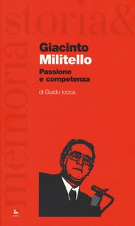 Giacinto Militello. Passione e competenza - Librerie.coop