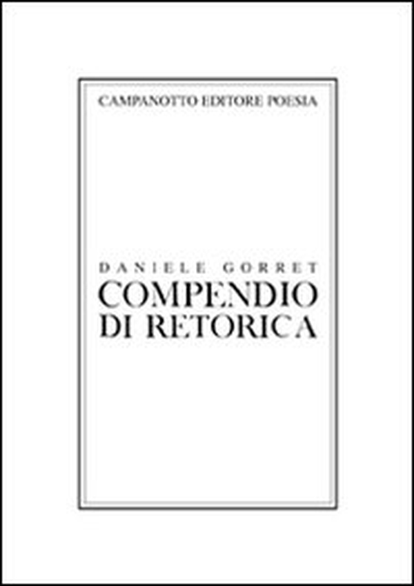 Compendio di retorica. Ediz. italiana, francese e inglese - Librerie.coop Compendio di retorica. Ediz. italiana, francese e inglese - Librerie.coop