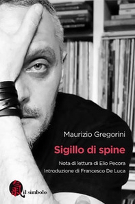 Sigillo di spine - Librerie.coop