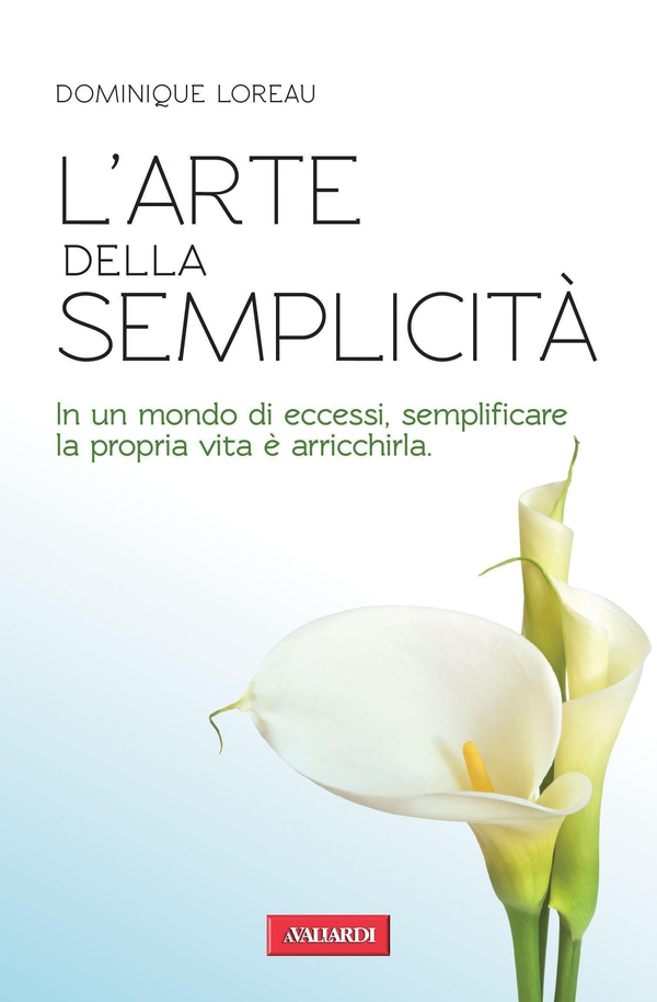 L'arte della semplicità - Librerie.coop L'arte della semplicità - Librerie.coop