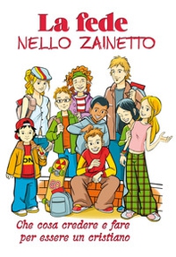 La fede nello zainetto - Librerie.coop
