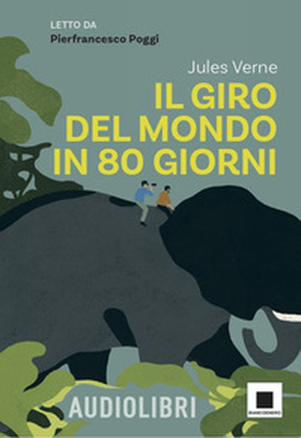 Il giro del mondo in ottanta giorni. Ediz. ad alta leggibilità - Librerie.coop Il giro del mondo in ottanta giorni. Ediz. ad alta leggibilità - Librerie.coop