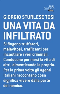 Una vita da infiltrato - Librerie.coop