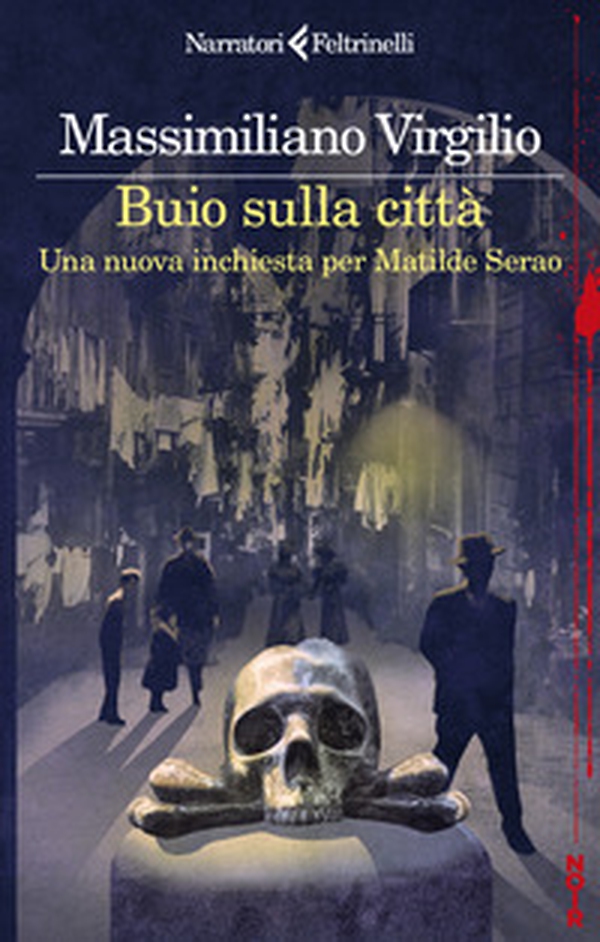 Buio sulla città. Una nuova inchiesta per Matilde Serao - Librerie.coop Buio sulla città. Una nuova inchiesta per Matilde Serao - Librerie.coop