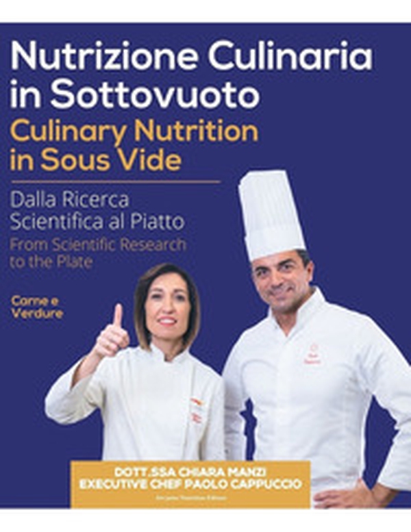 Nutrizione culinaria in sottovuoto-Culinary nutrition in sous vide - Librerie.coop Nutrizione culinaria in sottovuoto-Culinary nutrition in sous vide - Librerie.coop