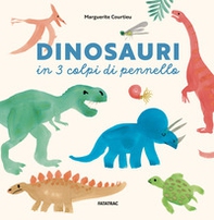 Dinosauri in 3 colpi di pennello - Librerie.coop