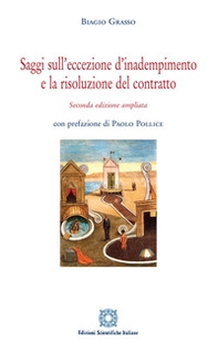 Saggi sull'eccezione d'inadempimento e la risoluzione del contratto - Librerie.coop Saggi sull'eccezione d'inadempimento e la risoluzione del contratto - Librerie.coop