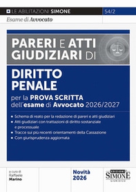 L'esame di avvocato 2026-2027. Pareri e atti giudiziari di diritto penale per la prova scritta - Librerie.coop