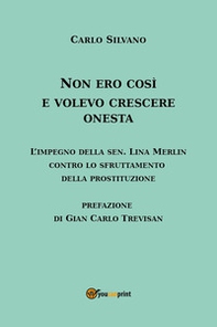 Non ero così e volevo crescere onesta - Librerie.coop