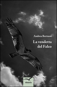 La vendetta del falco - Librerie.coop