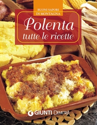 Polenta: tutte le ricette - Librerie.coop Polenta: tutte le ricette - Librerie.coop
