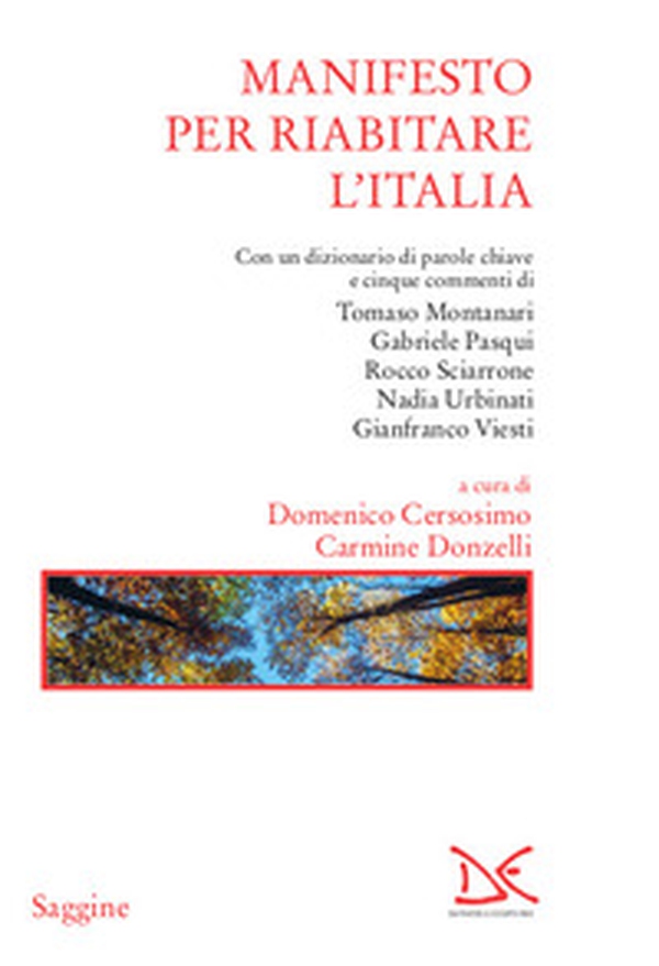 Manifesto per riabitare l'Italia - Librerie.coop Manifesto per riabitare l'Italia - Librerie.coop