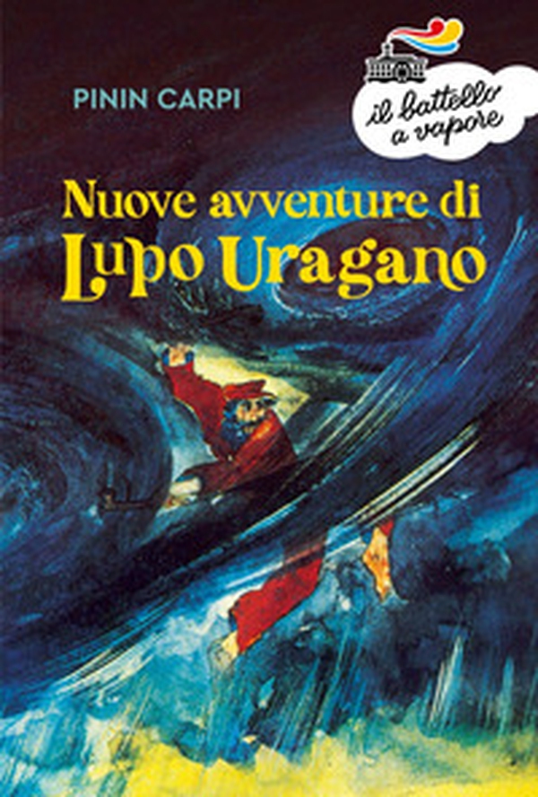 Nuove avventure di Lupo Uragano - Librerie.coop Nuove avventure di Lupo Uragano - Librerie.coop