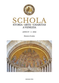 Schola. Storia. Arte. Charitas a Venezia - Vol. 5 - Librerie.coop