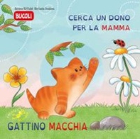 Gattino Macchia - Librerie.coop Gattino Macchia - Librerie.coop