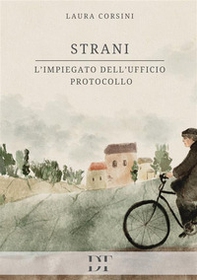 Strani. L'impiegato dell'Ufficio Protocollo - Librerie.coop