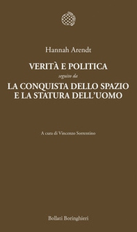 Verità e politica-La conquista dello spazio e la statura dell'uomo - Librerie.coop Verità e politica-La conquista dello spazio e la statura dell'uomo - Librerie.coop