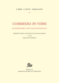 Commedia in versi da restituire a Niccolò Machiavelli - Librerie.coop
