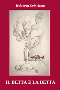 Il Betta e la Betta - Librerie.coop