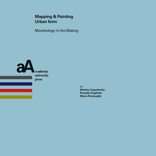 Mapping & Painting Urban form - Librerie.coop