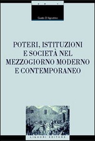 Poteri, istituzioni e società nel Mezzogiorno moderno e contemporaneo - Librerie.coop Poteri, istituzioni e società nel Mezzogiorno moderno e contemporaneo - Librerie.coop