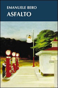 Asfalto - Librerie.coop Asfalto - Librerie.coop