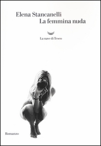 La femmina nuda - Librerie.coop La femmina nuda - Librerie.coop