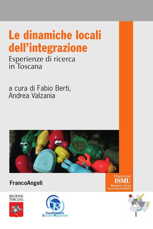 Le dinamiche locali dell'integrazione. Esperienze di ricerca in Toscana - Librerie.coop Le dinamiche locali dell'integrazione. Esperienze di ricerca in Toscana - Librerie.coop