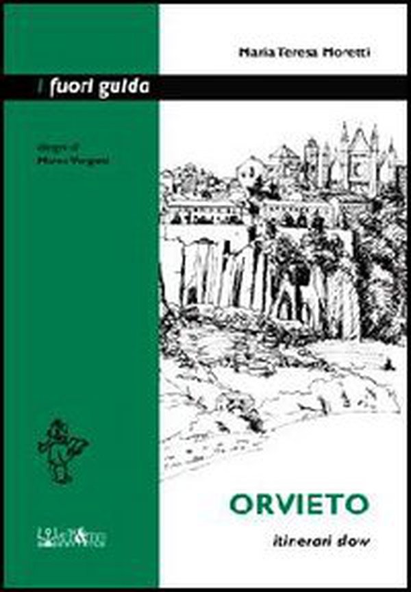 Orvieto. Itinerari slow - Librerie.coop Orvieto. Itinerari slow - Librerie.coop