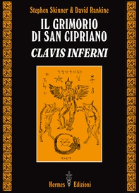 Il grimorio di San Cipriano Clavis Inferni - Librerie.coop