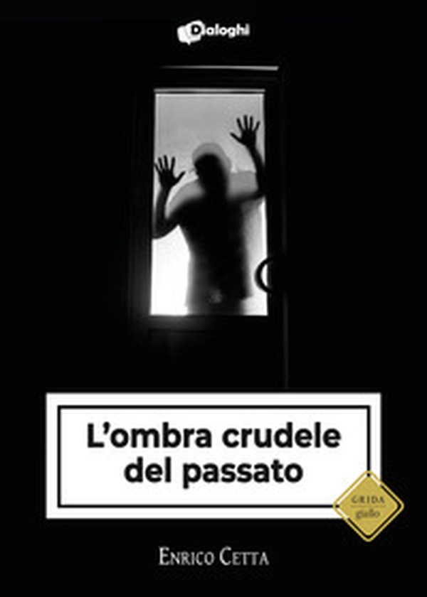 L'ombra crudele del passato - Librerie.coop L'ombra crudele del passato - Librerie.coop