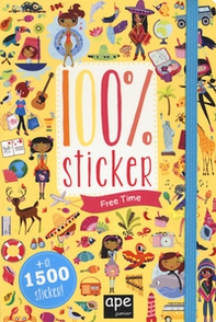 Free time. 100% sticker. Con adesivi - Librerie.coop