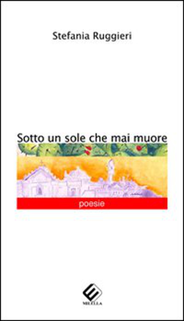 Sotto un sole che mai muore - Librerie.coop