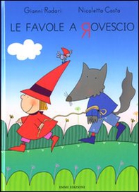 Le favole a rovescio - Librerie.coop